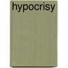 Hypocrisy by Eldon Soifer
