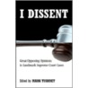 I Dissent door Mark Tushnet