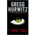 I See You