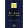 Ibn Arabi door William C. Chittick