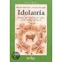 Idolatria