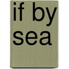 If by Sea door George Daughan