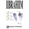 Iibrahiim door Timothy R. O'Donnell