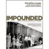 Impounded door Dorothea Lange