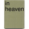 In Heaven by Heaven