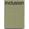 Inclusion by David Skidmore