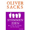 Stemmen zien door Oliver Sacks