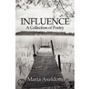Influence by Maria Axeldotter