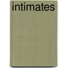 Intimates door David Huddle