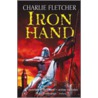 Iron Hand door Charlie Fletcher
