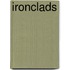 Ironclads