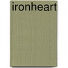 Ironheart door MacLeod William Raine