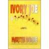 Ivory Joe door Martyn Burke