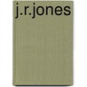 J.R.Jones by Dewi Z. Phillips