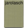 Jarolasch by Richard Wendt