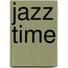 Jazz Time door Frank Briggs