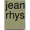 Jean Rhys by Alexis Lykiard
