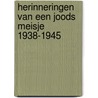 Herinneringen van een joods meisje 1938-1945