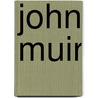 John Muir by Kathryn Laskyl