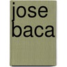 Jose Baca door L.L. Layman