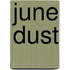 June Dust