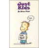 Just Kids door Brian Platt