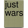 Just Wars by Alex J. Bellamy