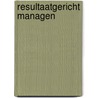 Resultaatgericht managen