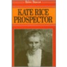 Kate Rice door Helen Duncan