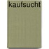 Kaufsucht