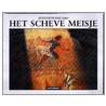 Het scheve meisje