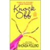 Knock Off by Rhonda Pollero