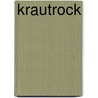 Krautrock door Henning Dedekind