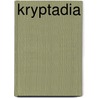 Kryptadia by Unknown