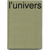 L'Univers door Onbekend