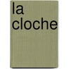 La Cloche door Louis Ulbach
