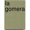 La Gomera by Tim Hart