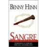 La Sangre door Benny Hinn