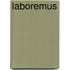 Laboremus