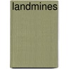 Landmines door Human Rights Watch Arms Project
