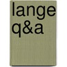 Lange Q&A by Nanakram Agrawal