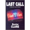 Last Call by Baxter Clare