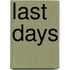 Last Days