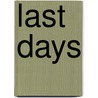 Last Days door Brian Evenson