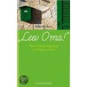 Leev Oma! door Hilde Ströbert