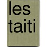 Les Taiti by Clment Adrien Vincendon-Dumoulin