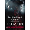 Let Me In by John Ajvide Lindqvist