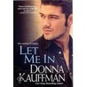 Let Me in by Kate Duffy