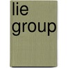 Lie Group by Paul M. Cohn