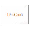 Live Good by Kobi Yamada